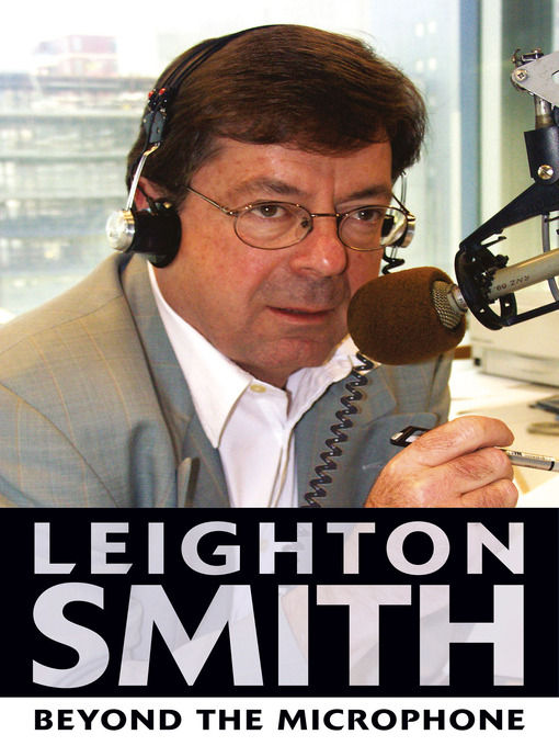 Title details for Leighton Smith Beyond the Microphone by Leighton Smith - Available